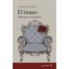 Libro. El tirano, Shakespeare y la política, Stephen Greenblatt
