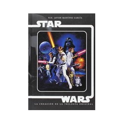 LIBRO. Star Wars. La creación de la trilogía original