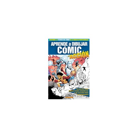 LIBRO. Aprende a dibujar cómic. En acción