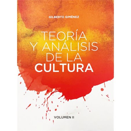 Libro. TEORÍA Y ANÁLISIS DE LA CULTURA. Vol. II
