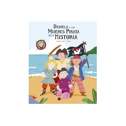 Libro. Daniela pirata y las mujeres pirata de la historoia