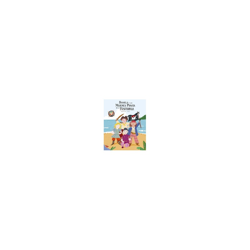 Libro. Daniela pirata y las mujeres pirata de la historoia
