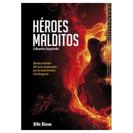 LIBRO. Héroes malditos