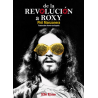 LIBRO. De la revolución a Roxy