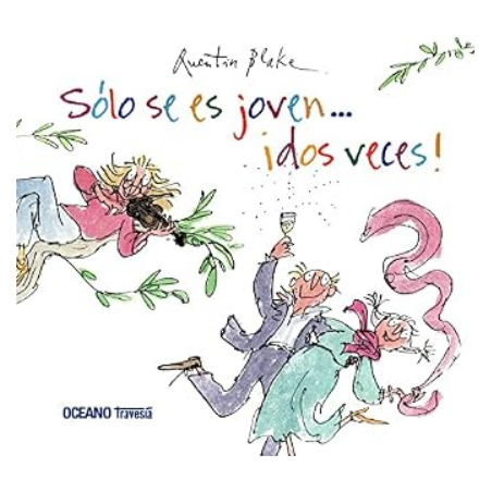 LIBRO. Sólo se es joven…¡dos veces!
