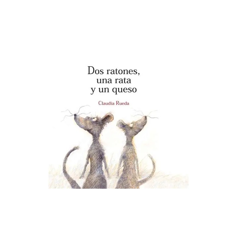 LIBRO. Dos ratones, una rata y un queso