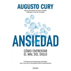 LIBRO. Ansiedad. Cómo enfrentar el mal del siglo
