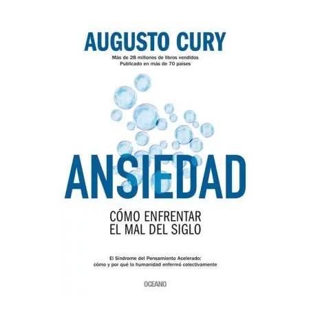 LIBRO. Ansiedad. Cómo enfrentar el mal del siglo