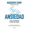 LIBRO. Ansiedad. Cómo enfrentar el mal del siglo