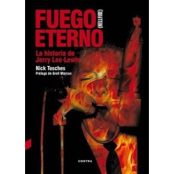 LIBRO. Fuego eterno. La historia de Jerry Lee Lewis