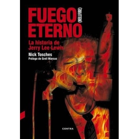 LIBRO. Fuego eterno. La historia de Jerry Lee Lewis