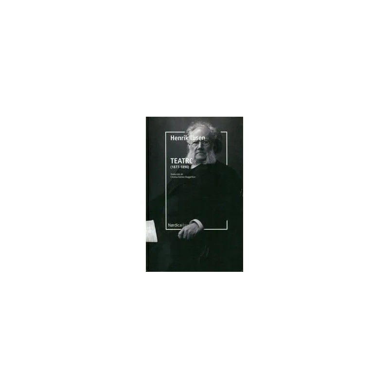 Libro. Teatro (1977-1890) Henrik Ibsen