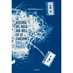 LIBRO. La historia del rock and roll en 10 canciones
