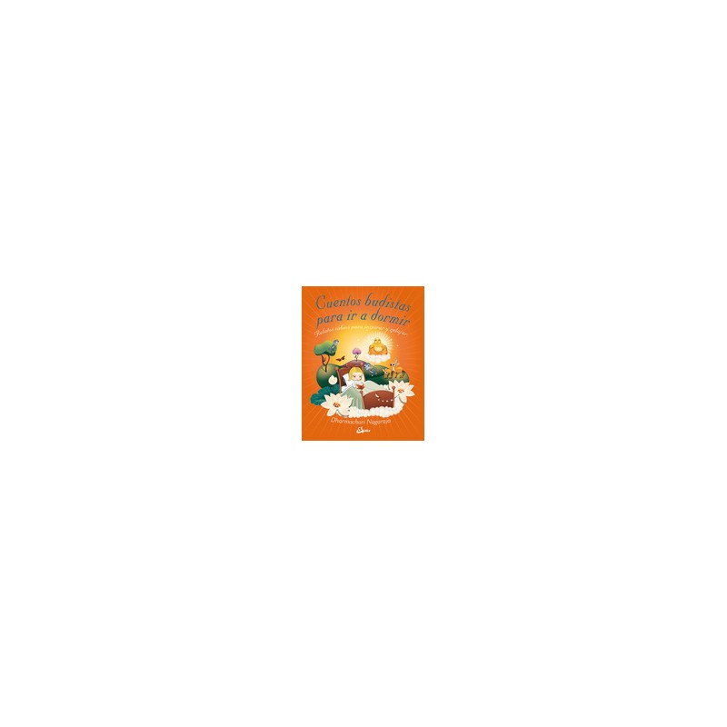LIBRO. Cuentos budistas para ir a dormir. Relatos sabios para inspirar y relajar