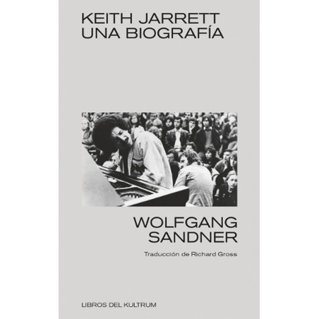 LIBRO. Keith Jarrett. Una biografía