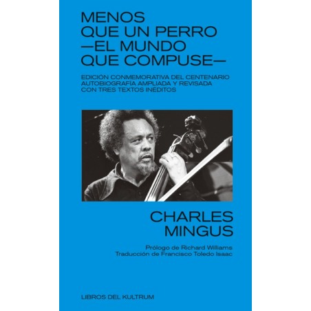 LIBRO. Menos que un perro: El mundo que compuse
