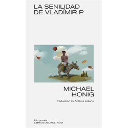 LIBRO. La Senilidad de Vladimir P