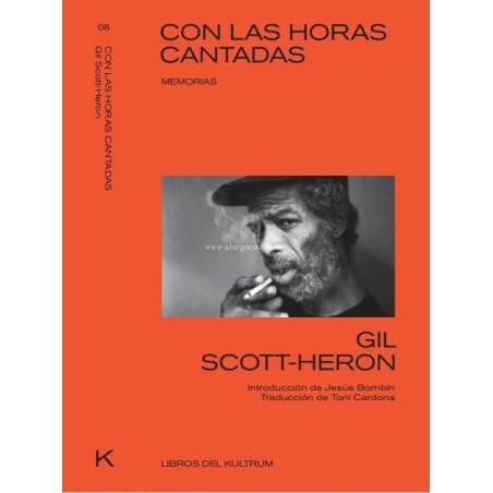 LIBRO. Con las horas cantadas. Memorias