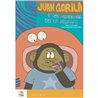 Libro. JUAN GORILA Y LOS MONSTRUOS DE LA OSCURIDAD