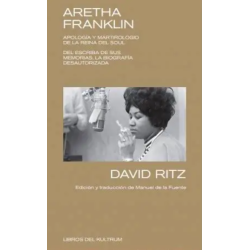LIBRO. Aretha Franklin. Apología y martirologio de la reina del soul