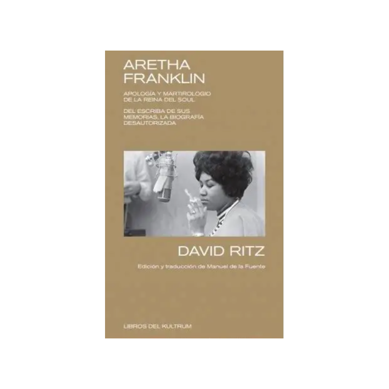 LIBRO. Aretha Franklin. Apología y martirologio de la reina del soul
