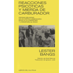 LIBRO. Reacciones psicóticas y mierda de carburador.