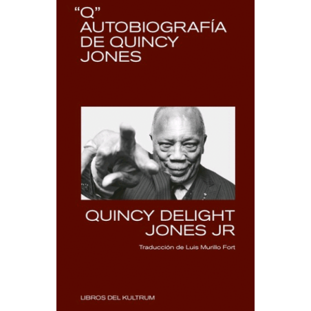 LIBRO. "Q" Autobiografía de Quincy Jones