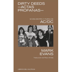 LIBRO. Dirty Deeds. Actas profanas. Mi vida dentro (y fuera) de AC/DC