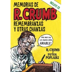 LIBRO. Memorias de R. Crumb. Remembranzas y otras chanzas
