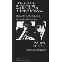 LIBRO. The Blues Brothers. Granujas a todo ritmo
