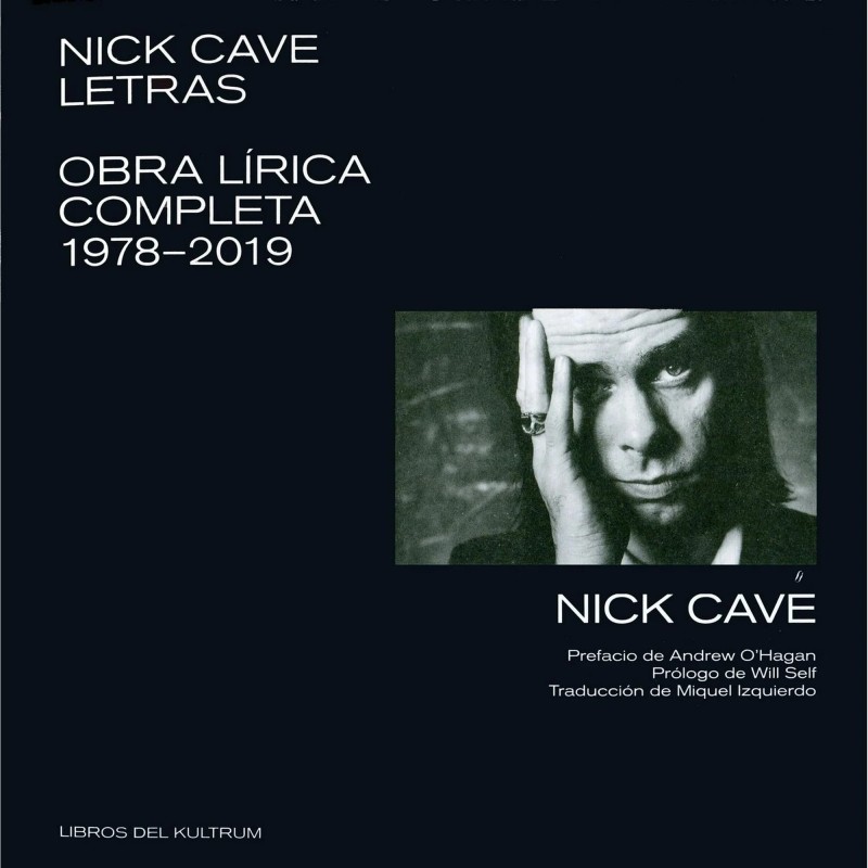 LIBRO. Nick Cave. Letras. Obra lírica completa 1978-2019