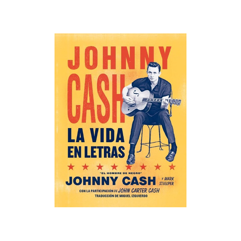 LIBRO. Johnny Cash. La vida en letras