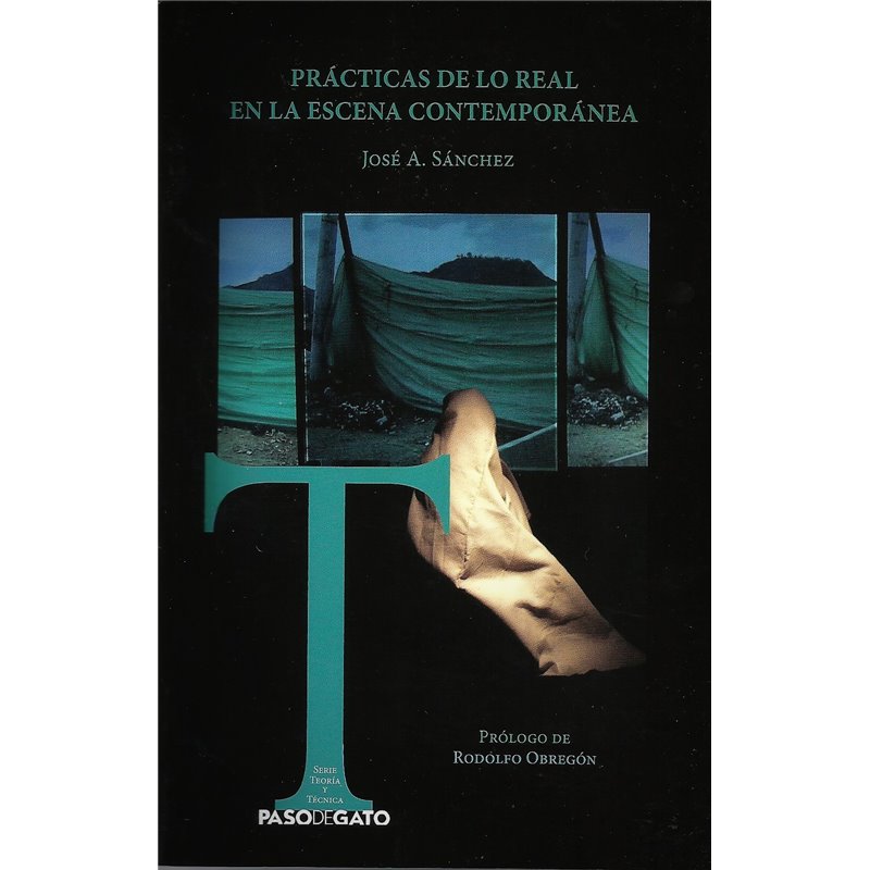Libro. PRÁCTICAS DE LO REAL EN LA ESCENA CONTEMPORÁNEA