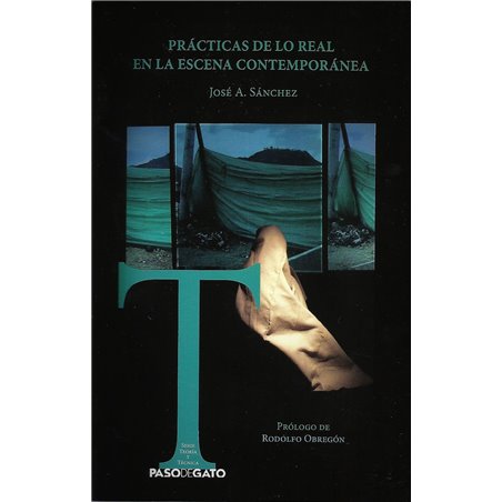 Libro. PRÁCTICAS DE LO REAL EN LA ESCENA CONTEMPORÁNEA