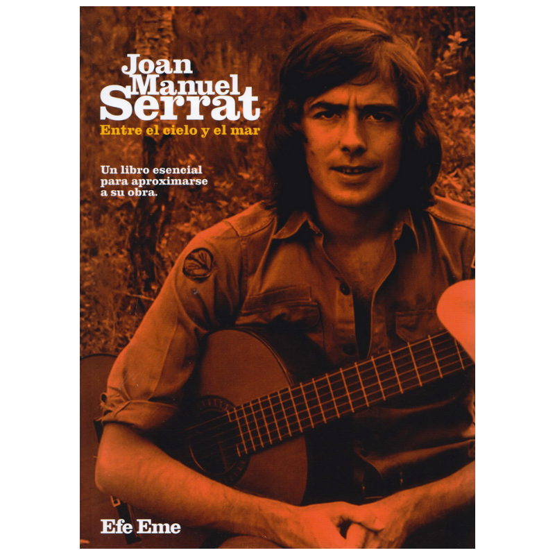 LIBRO. Joan Manuel Serrat, entre el cielo y el mar