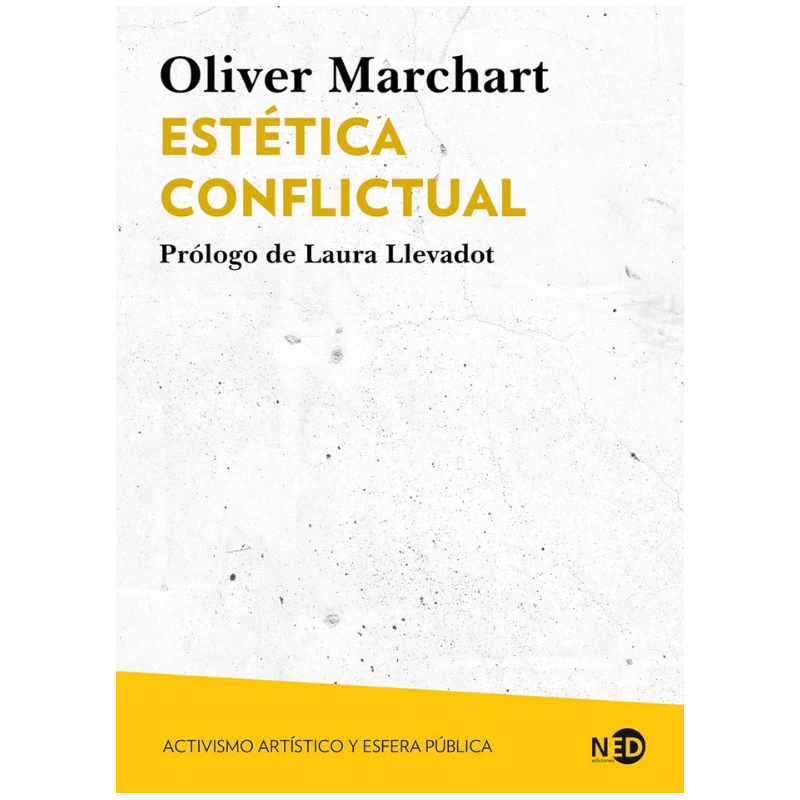 LIBRO. Estética conflictual. Activismo artístico y esfera pública