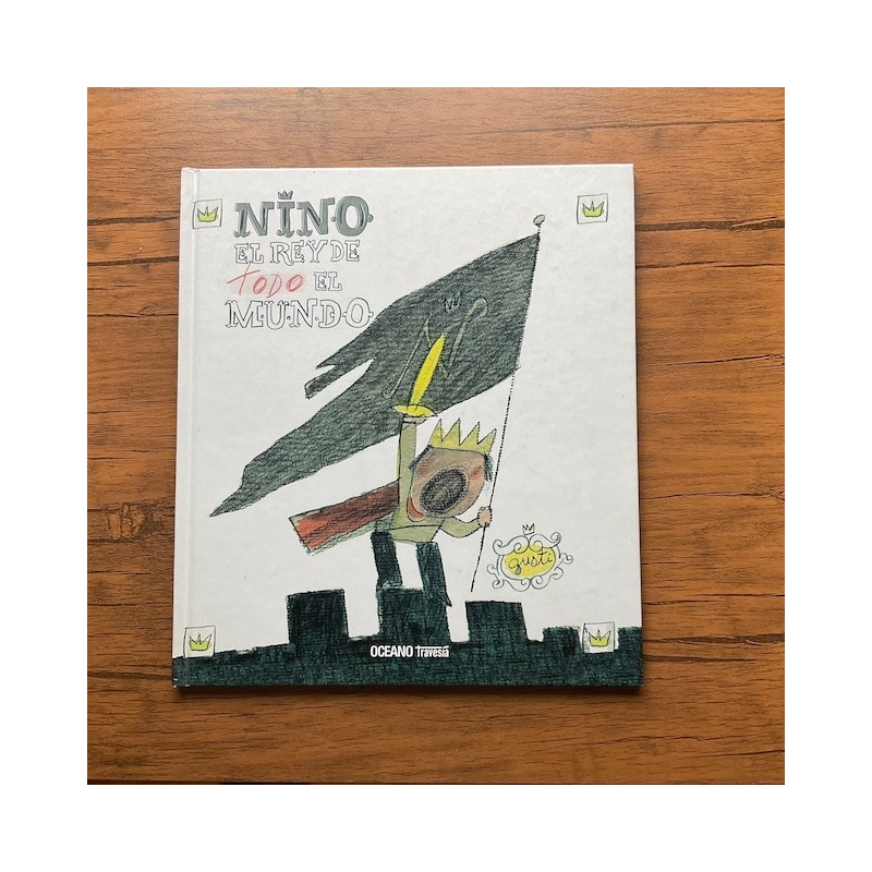 LIBRO. Niño, el rey de TODO el mundo