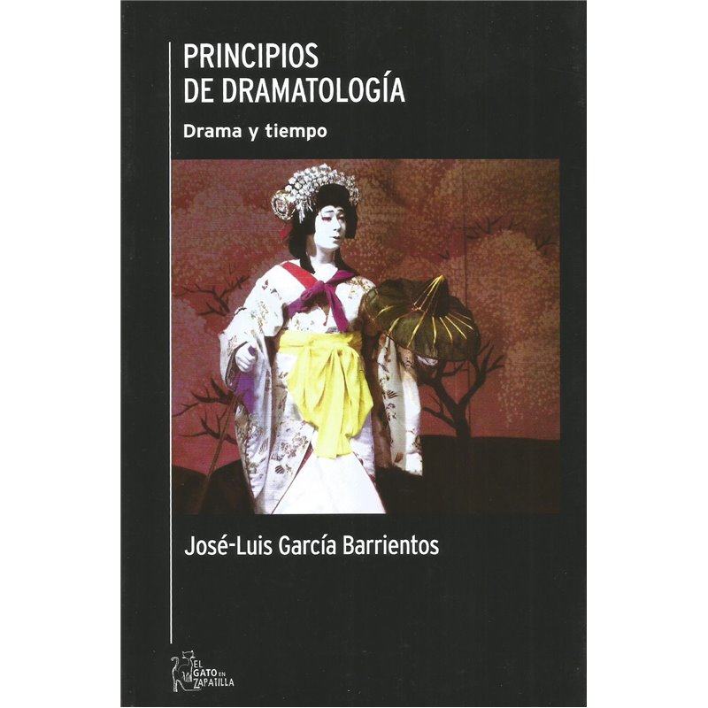 Libro. PRINCIPIOS DE DRAMATOLOGÍA - DRAMA Y TIEMPO