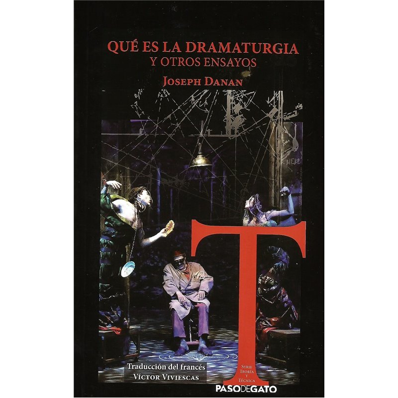 Libro. QUE ES LA DRAMATURGIA Y OTROS ENSAYOS