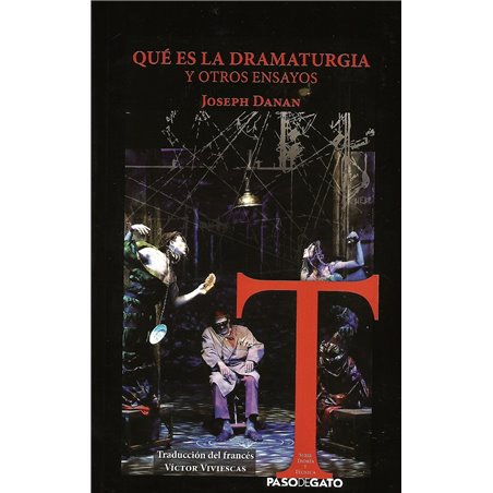 Libro. QUE ES LA DRAMATURGIA Y OTROS ENSAYOS