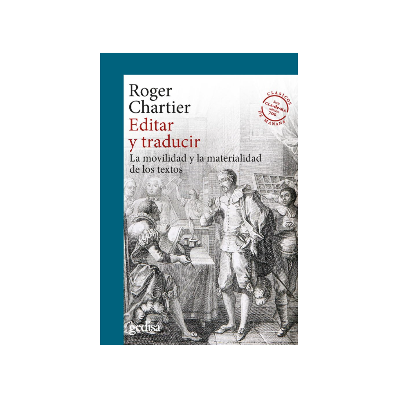 Libro. Editar y traducir. La movilidad y la materialidad de los textos