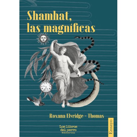 Libro. Shamhat, las magníficas. Roxana Elvridge-Thomas