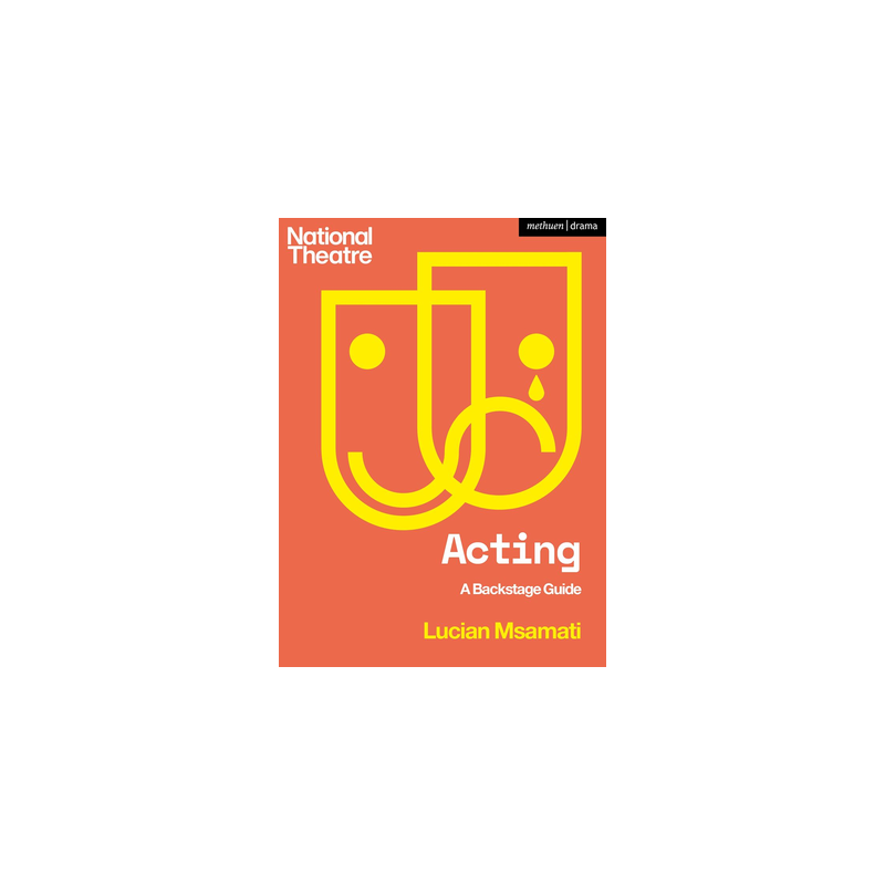 LIBRO. Acting: A Backstage Guide