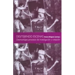 Libro. Des/tejiendo escenas. Desmontajes Procesos De Investigación