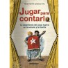 Libro. JUGAR PARA CONTARLO
