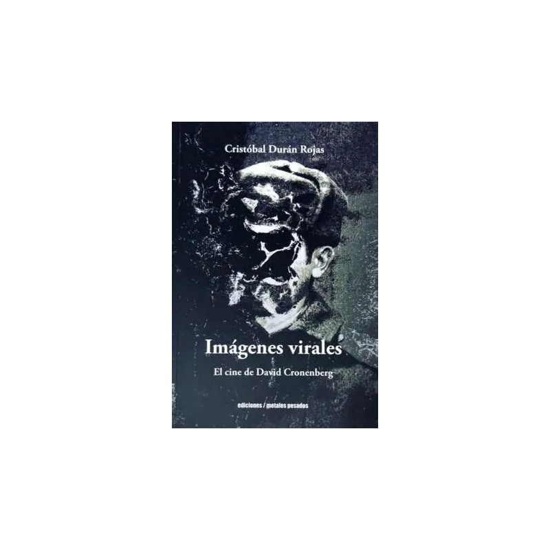 Libro. Imágenes virales, el cine de cronenberg