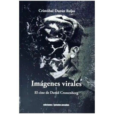 Libro. Imágenes virales, el cine de cronenberg