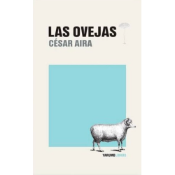 Libro. Las ovejas. Cesar Aira