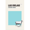 Libro. Las ovejas. Cesar Aira