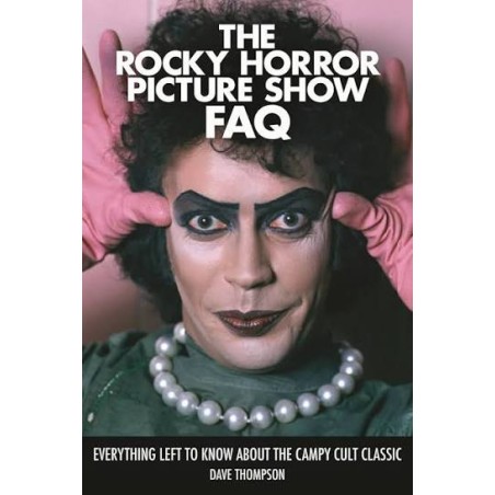 Libro. The Rocky Horror Picture Show FAQ